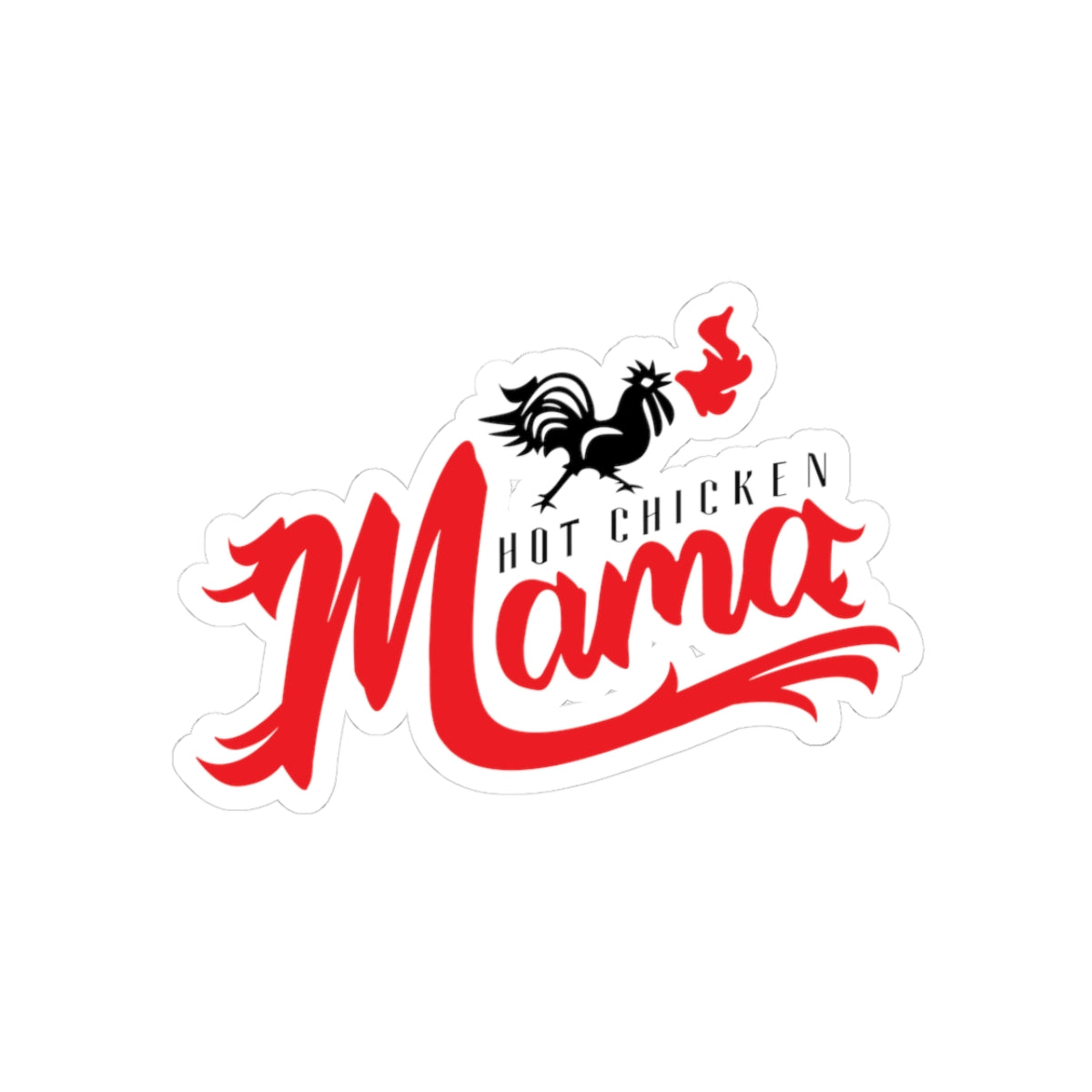 Hot Chicken Mama Sticker